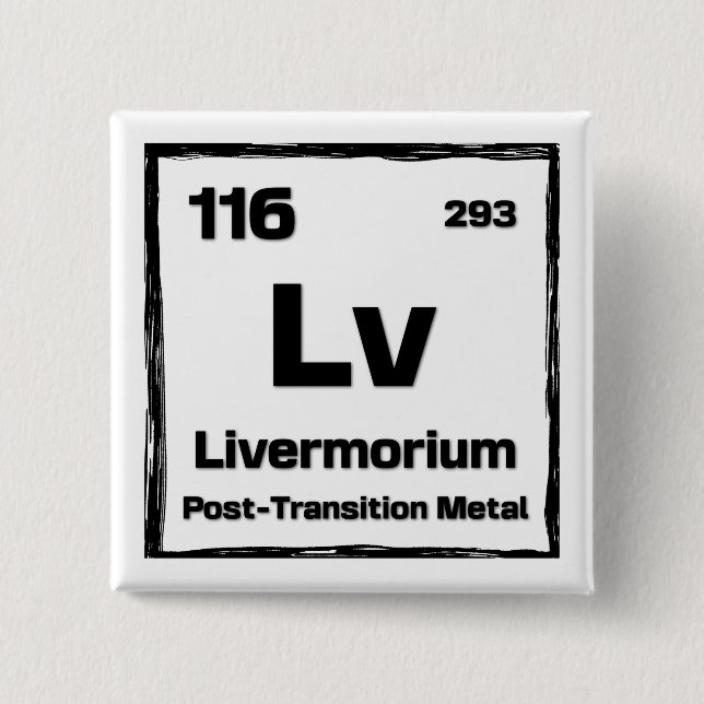Livermorium (Lv) - Periodic Table of The Elements Button (Vorderseite)