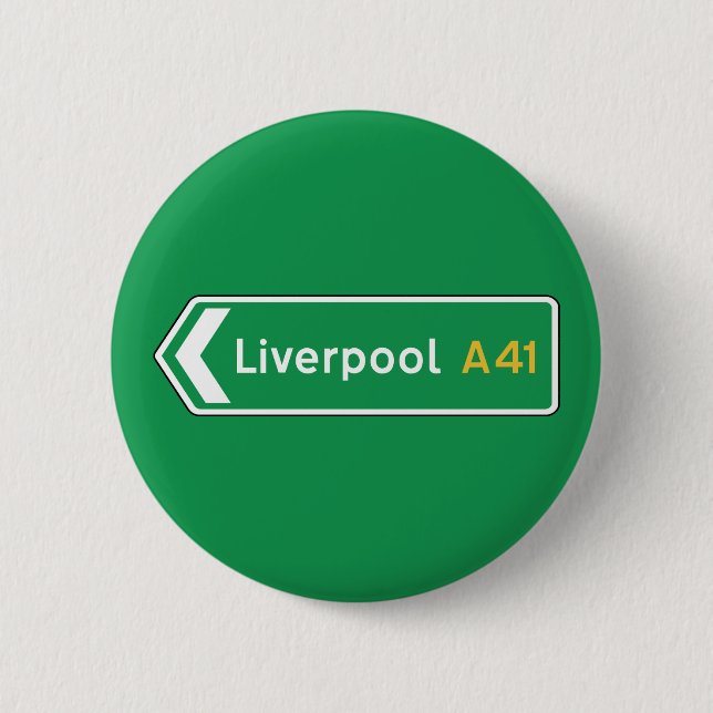 Liverpool, BRITISCHES Verkehrsschild Button (Vorderseite)