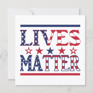 Lives Matter - American Flag