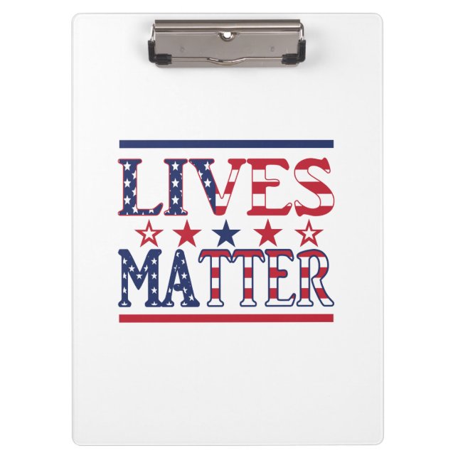 Lives Matter - American Flag Klemmbrett (Vorderseite)