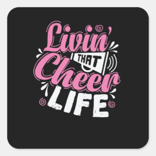 Livin', dass Cheer Life Cheerleader Sport turnen Quadratischer Aufkleber
