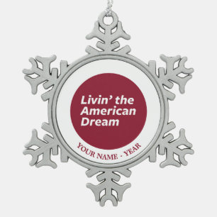 Livin der amerikanische Traum 2 Schneeflocken Zinn-Ornament