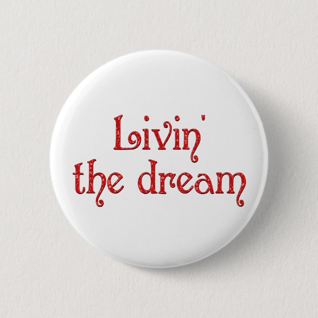 Livin der Traum Button (Vorderseite)