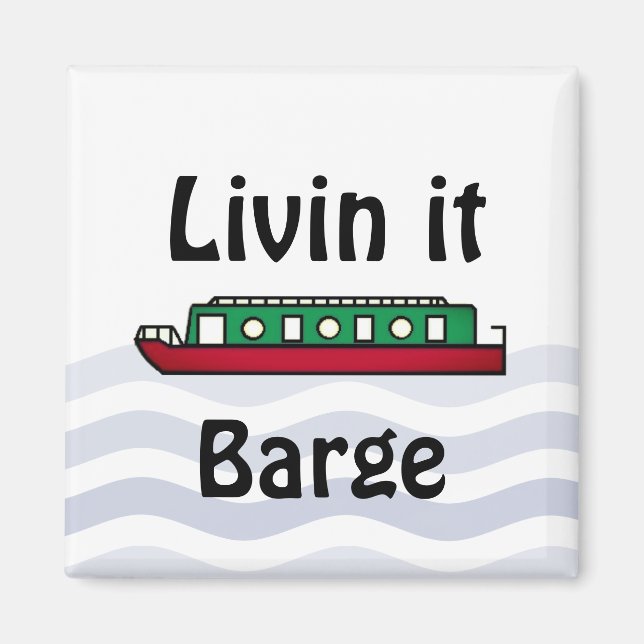 Livin it Barge Canal Boat Magnet (Vorne)