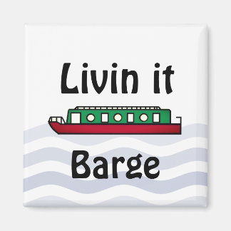 Livin it Barge Kanalboot Magnet