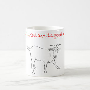 Livin La Vida Goata Funny Quirky Niedliche Ziege Z Tasse