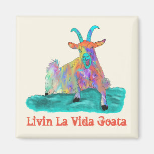 Livin La Vida Goata schreiende Ziege Funny Animal Magnet