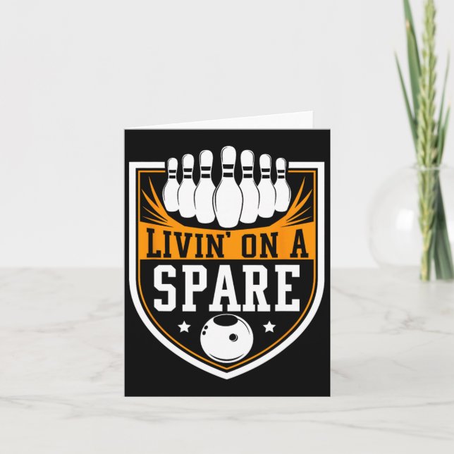 Livin On a Spare - Funny Bowling Gift Karte (Vorderseite)