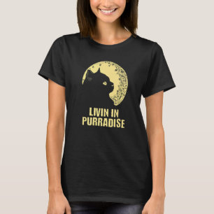 Livin Purradise Cat Hobby Kitten Pastime Cat T-Shirt