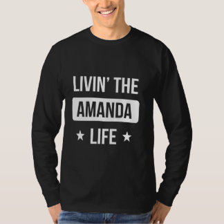 Livin' The Amanda Life Family Reunion Squad First  T-Shirt