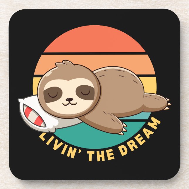 Livin' the Dream Funny Happy Sleeping Sloth Getränkeuntersetzer (Vorderseite)