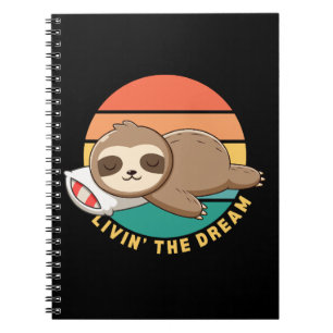 Livin' the Dream Funny Happy Sleeping Sloth Notizblock