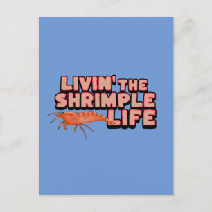 Livin' The Shrimps Life Shrimp Art Postkarte