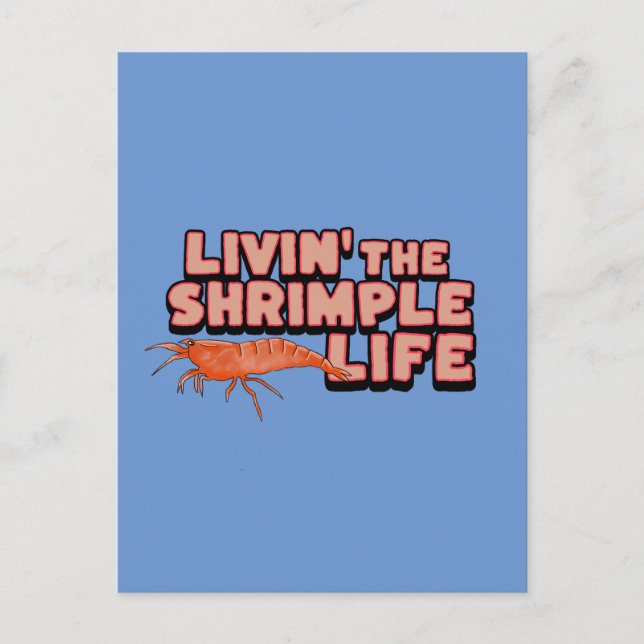Livin' The Shrimps Life Shrimp Art Postkarte (Vorderseite)