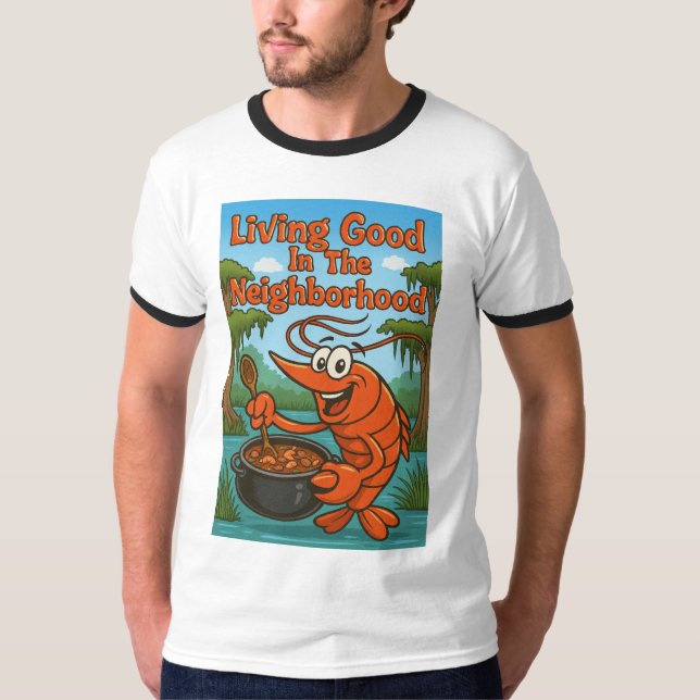 Living Good in the Neighborhood T-Shirt (Vorderseite)