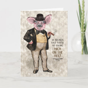 Living High on the Hog Funny Promotion Congrats Karte