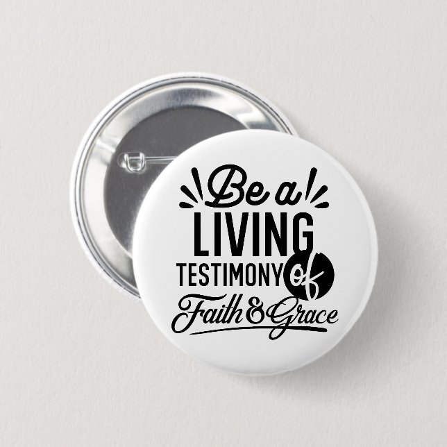 Living Testimony Bible Quote Christian Motivation Button (Vorne & Hinten)