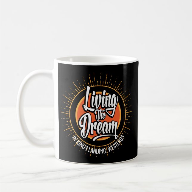 Living the Dream Kaffeetasse (Links)