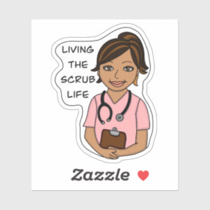 Living the Scrub Life Medical Professional Humor Aufkleber
