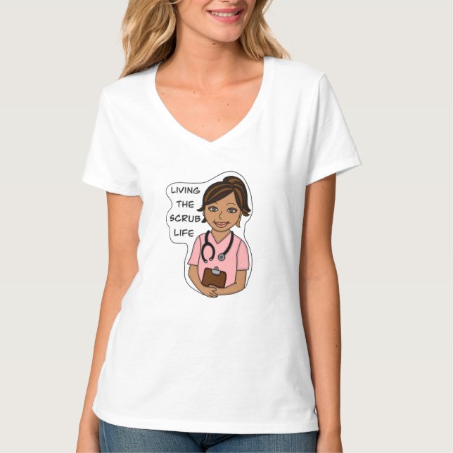 Living the Scrub Life Medical Professional Humor T-Shirt (Vorderseite)