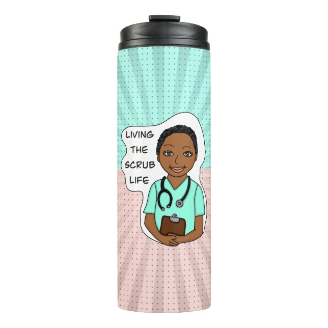 Living the Scrub Life Medical Professional Humor Thermosbecher (Vorderseite)