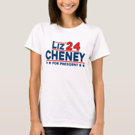 Liz Cheney 2024 für Präsident  T-Shirt