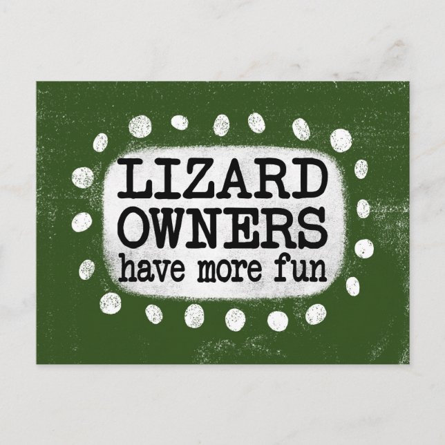 Lizard Eigentümer haben mehr Spaß Postkarte (Vorderseite)