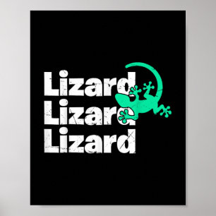 Lizard Lizard Lizard Funny Meme _2 Poster