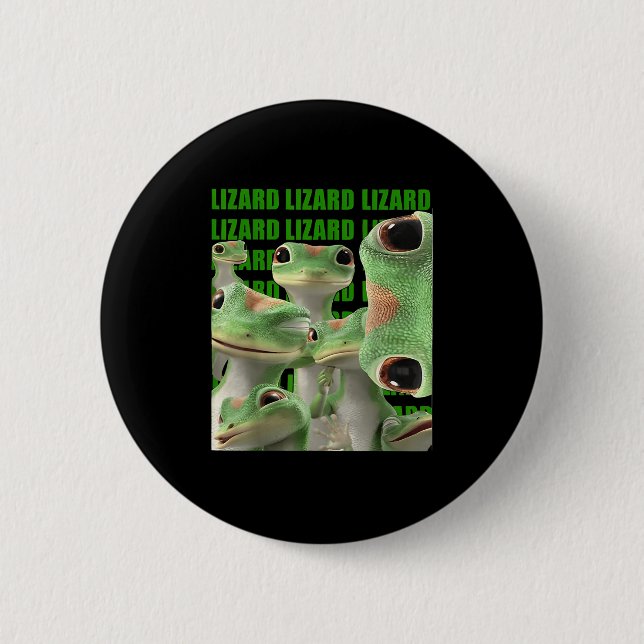 Lizard Lizard Lizard Funny Meme Button (Vorderseite)
