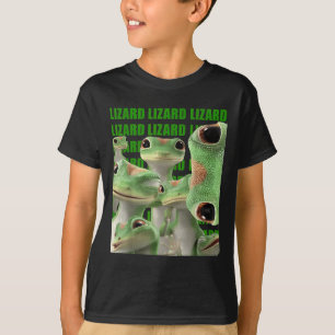 Lizard Lizard Lizard Funny Meme T-Shirt