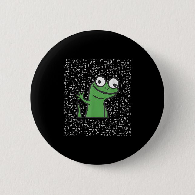 Lizard Lizard Lizard Funny Weirdcore Animal Meme G Button (Vorderseite)