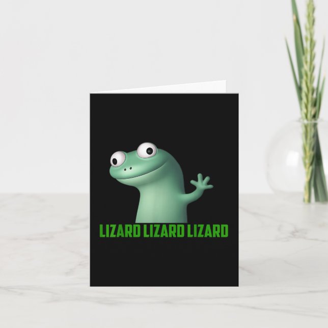 Lizard Meme Lizard Lizard Lizard Funny Graphic Karte (Vorderseite)
