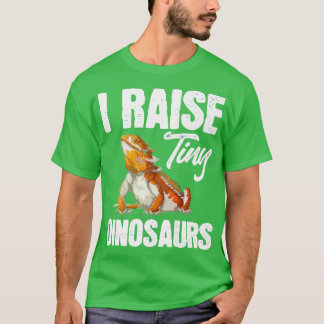 Lizard Reptile Bartard Dragon Funny I Raise Tiny D T-Shirt