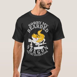 Lizard Sorry, mein bärtiger Drache Ate meine Hausa T-Shirt