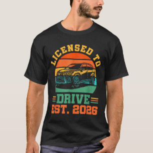 Lizenz Zum Fahren Neuer Fahrer 2026 Jungen Männlic T-Shirt
