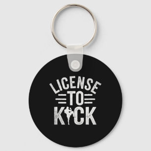 Lizenz zum Kicken Kickboxen Kickbox Kickboxer _1 Schlüsselanhänger
