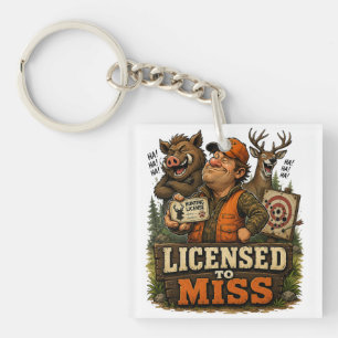 Lizenz zum Verfehlen Schlüsselanhänger