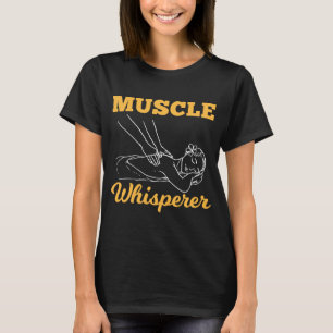 Lizenzierte Massagetherapeuten Muscle Whispermassa T-Shirt