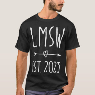 Lizenzierter Master-Abschluss in Sozialarbeit LMSW T-Shirt