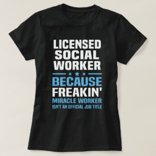 Lizenzierter Sozialarbeiter T-Shirt