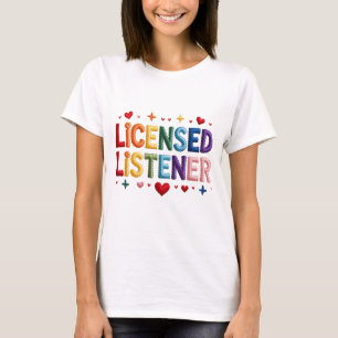 Lizenziertes Listener-Shirt , Psychischer Gesundhe T-Shirt