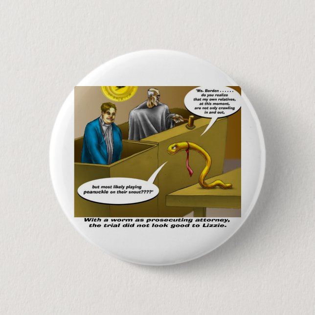 Lizzie Borden Trial Funny Cartoon Geschenke Button (Vorderseite)