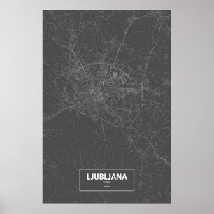 Ljubljana, Slowenien (weiß auf Schwarzem) Poster