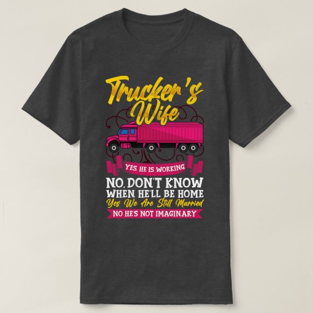 LKW-Ehefrau Funny Trucker Ehefrau Geschenk T 1 T-Shirt (Design vorne)