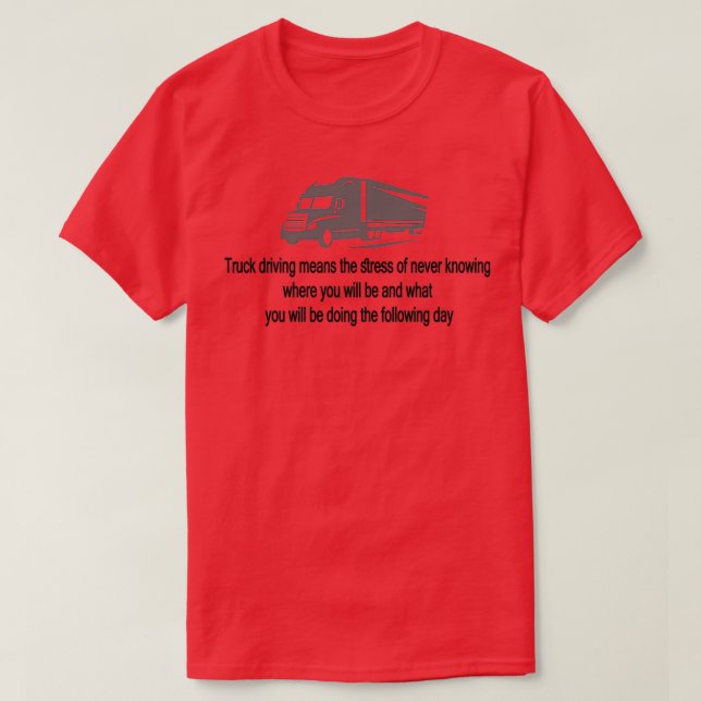 Lkw-Fahrer 2 T-Shirt (Design vorne)