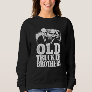 LKW-Fahrer-Brüder LKW-Fahren  Großer Rig-Alter Man Sweatshirt