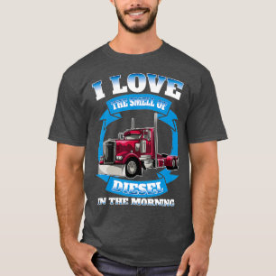 LKW-Fahrer Diesel Geschenk I Fuel Trucker Fun T-Shirt