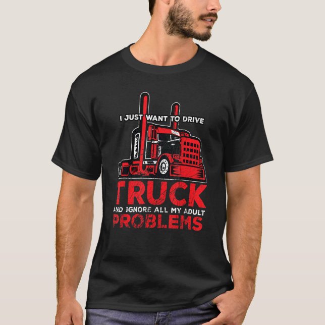 LKW-Fahrer Fahrer Dumper Fahrer Beruf T-Shirt (Vorderseite)