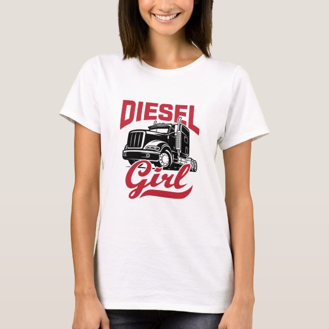 LKW-Fahrer Frauen Diesel Girl T-Shirt (Vorderseite)