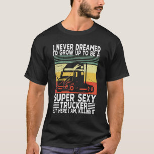Lkw-Fahrer für Lkw-Frauen 3 T-Shirt